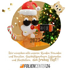 Frohe Weihnachten und guten Rutsch! - Foliencenter24 wünscht frohe Weihnachten & guten Rutsch!